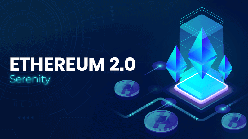 Ethereum 2.0 là gì? Những điều cần biết về Ethereum 2.0