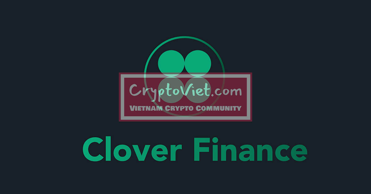 Clover Finance là gì? Thông tin về đồng CLV