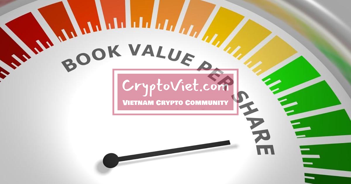 Giá trị sổ sách mỗi cổ phần (BVPS) là gì?