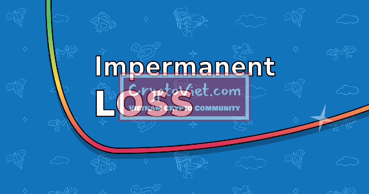 Impermanent Loss là gì? Cách phòng tránh Impermanent Loss