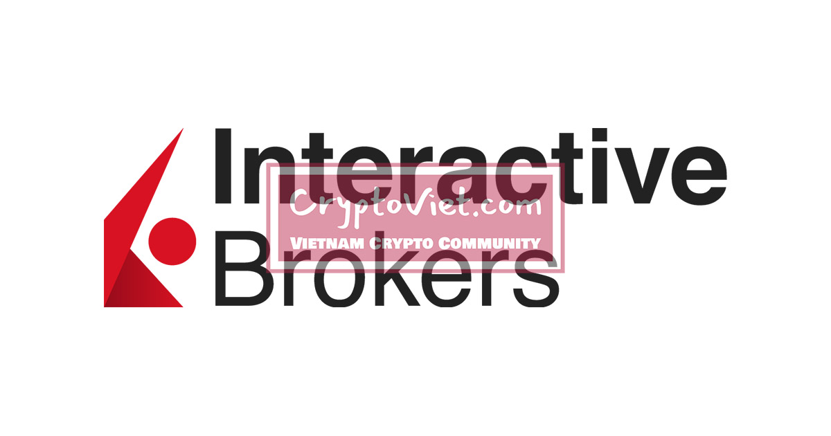 Interactive Brokers là gì? Đánh giá sàn Interactive Brokers