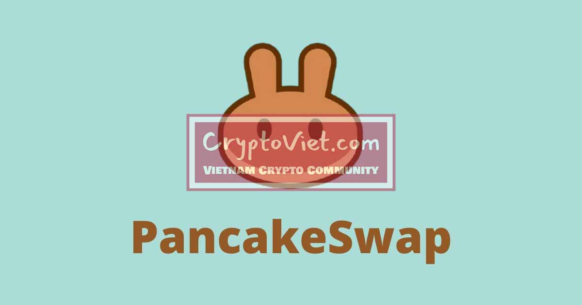 PancakeSwap là gì? Thông tin về đồng CAKE