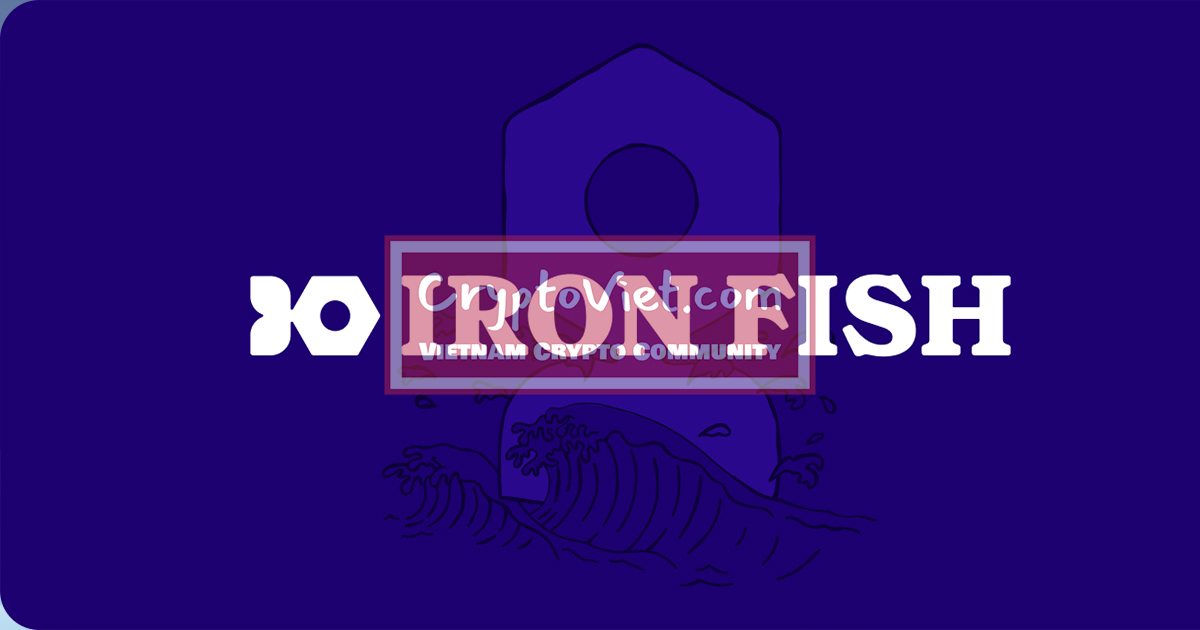 iron fish la gi thong tin ve du an iron fish